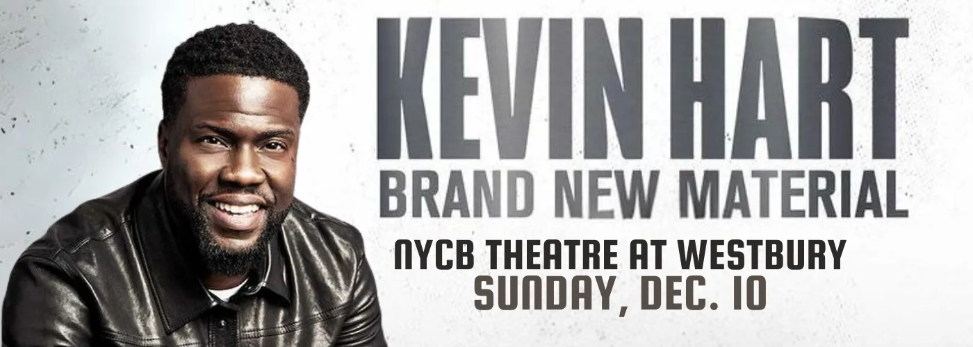 Kevin Hart Tickets 10th December NYCB Theatre at Westbury