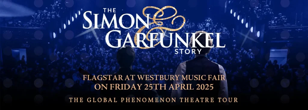 The Simon & Garfunkel Story at Westbury Music Fair